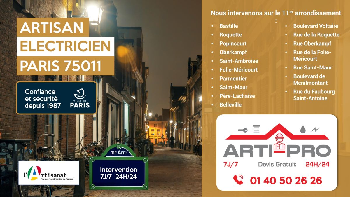 Électricité Arti Pro - 11e Paris - Rue Saint-Maur - Contactez-nous au 01 40 50 26 26