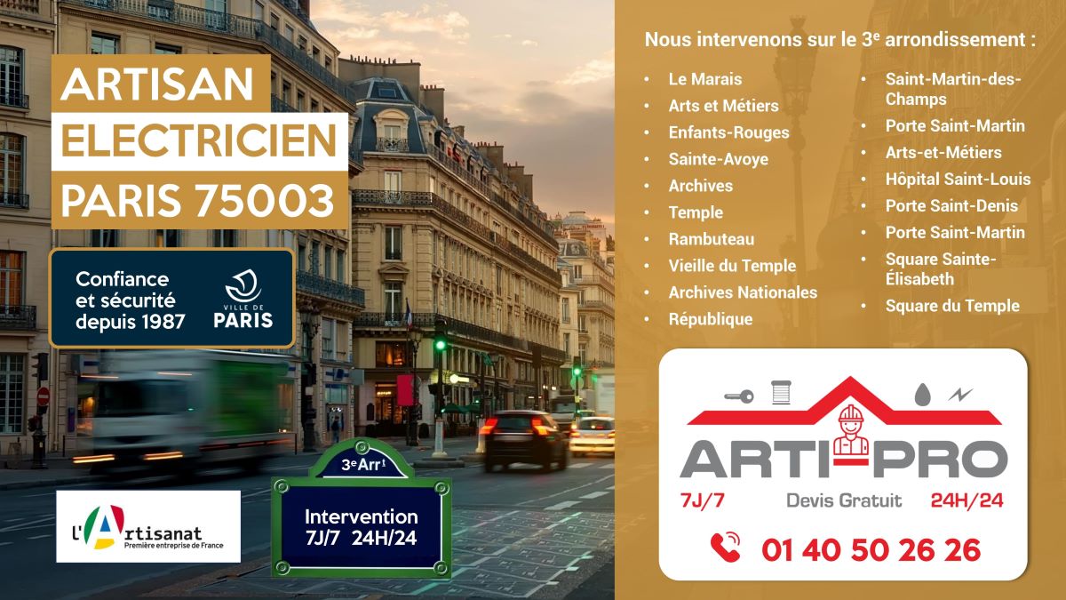 Arti Pro : Service d'urgence électrique 24/7 dans le 3ème arrondissement, près de la Rue de Bretagne. Appelez-nous au 01 40 50 26 26.
